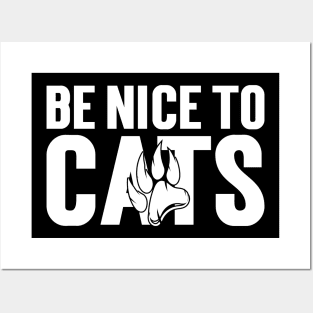 Be nice to Cats Posters and Art